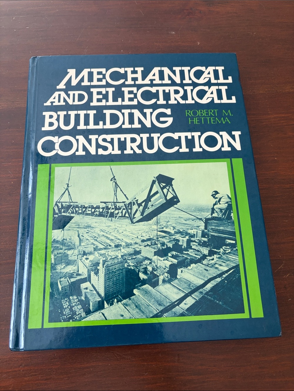 Mechanical and Electrical Building Construction - Blue & Green Hardcover 1984
